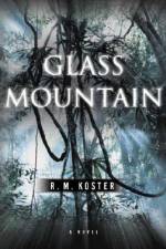 Glass Mountain af R. M. Koster