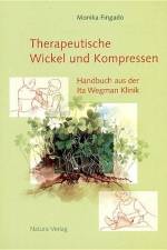 Therapeutische Wickel und Kompressen af Monika Fingado