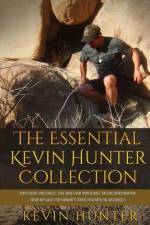 The Essential Kevin Hunter Collection: Spirit Guides and Angels, Soul Mates and Twin Flames, Raising Your Vibration, Divine Messages for Humanity, Con af Kevin Hunter