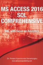 MS Access 2016 SQL Comprehensive af Pindaro E. Demertzoglou