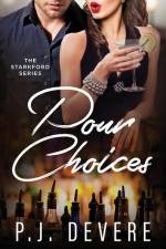 Pour Choices af P J Devere