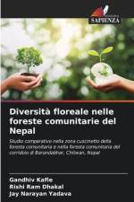 Diversità floreale nelle foreste comunitarie del Nepal af Gandhiv Kafle