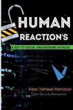 Human Reactions - A Key to Social Engineering Attacks af Peer Manzoor