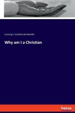 Why am I a Christian af Canning S. Stratford de Redcliffe