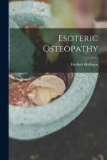 Esoteric Osteopathy af Herbert Hoffman