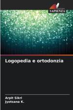 Logopedia e ortodonzia af Arpit Sikri