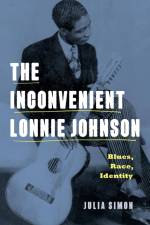 The Inconvenient Lonnie Johnson af Julia Simon