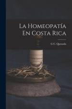 La Homeopatía En Costa Rica af G. C. Quezada