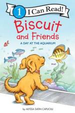 Biscuit and Friends: A Day at the Aquarium af Alyssa Satin Capucilli
