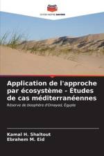 Application de l'approche par écosystème - Études de cas méditerranéennes af Kamal H. Shaltout