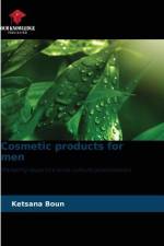 Cosmetic products for men af Ketsana Boun