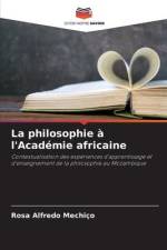 La philosophie à l'Académie africaine af Rosa Alfredo Mechiço