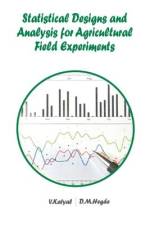 Statistical Designs and Analysis for Agricultural Field Experiments af Vijay Katyal