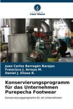 Konservierungsprogramm für das Unternehmen Purepecha Footwear af Juan Carlos Barragán Barajas