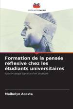 Formation de la pensée réflexive chez les étudiants universitaires af Maibelyn Acosta