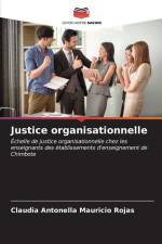 Justice organisationnelle af Claudia Antonella Mauricio Rojas