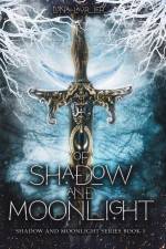 Of Shadow and Moonlight (Revised Edition) af Luna Laurier