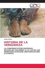 HISTORIA DE LA VERGÜENZA af Jorge Henao