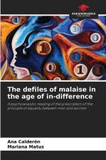 The defiles of malaise in the age of in-difference af Ana Calderón