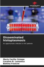 Disseminated histoplasmosis af María Cecilia Cánepa