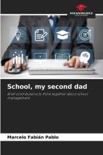 School, my second dad af Marcelo Fabián Pablo