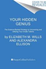 Your Hidden Genius af Elizabeth M Wills
