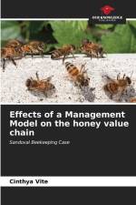 Effects of a Management Model on the honey value chain af Cinthya Vite