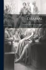 Dramas: Cromwell. Mary Tudor. Esmeralda af Anonymous