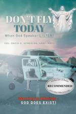 Don't Fly Today af Col David Scheiding Usaf