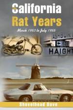 The California Rat Years: March 1983 to July 1988 af Shovelhead Dave