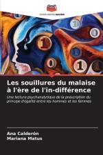 Les souillures du malaise à l'ère de l'in-différence af Ana Calderón