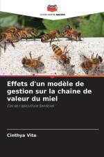 Effets d'un modèle de gestion sur la chaîne de valeur du miel af Cinthya Vite
