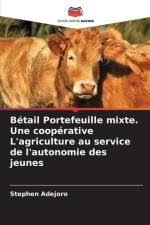 Bétail Portefeuille mixte. Une coopérative L'agriculture au service de l'autonomie des jeunes af Stephen Adejoro