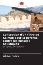 Conception d'un filtre de Kalman pour la défense contre les missiles balistiques af Lakshmi Methra
