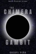 The Chimera Gambit af Cheryl Pena