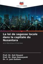 La loi de sagesse locale dans la capitale du Nusantara af Esti Royani