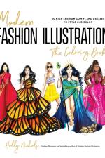 Modern Fashion Illustration: The Coloring Book af Holly Nichols