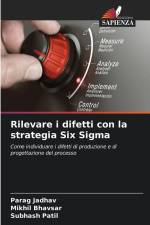Rilevare i difetti con la strategia Six Sigma af Parag Jadhav
