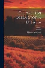 Gli Archivi Della Storia D'italia; Volume 2 af Giuseppe Mazzatinti