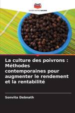 La culture des poivrons : Méthodes contemporaines pour augmenter le rendement et la rentabilité af Sonvita Debnath