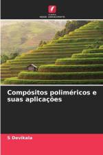 Compósitos poliméricos e suas aplicações af S. Devikala