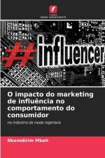 O impacto do marketing de influência no comportamento do consumidor af Nkemdirim Mbah