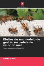 Efeitos de um modelo de gestão na cadeia de valor do mel af Cinthya Vite