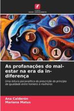As profanações do mal-estar na era da in-diferença af Ana Calderón