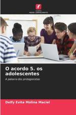 O acordo 5. os adolescentes af Delfy Evita Molina Maciel