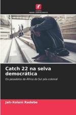 Catch 22 na selva democrática af Jah-Xolani Radebe
