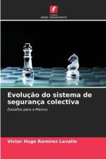 Evolução do sistema de segurança colectiva af Víctor Hugo Ramírez Lavalle