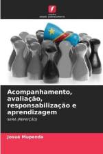 Acompanhamento, avaliação, responsabilização e aprendizagem af Josué Mupenda