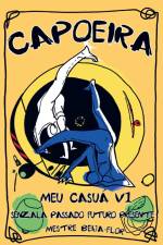 CAPOEIRA MEU CASUÁ V1 af Gilberto QUINI