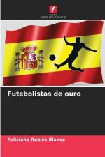 Futebolistas de ouro af Feliciano Robles Blanco